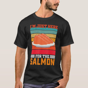 サケのサケを食べに来ただけだ Tシャツ