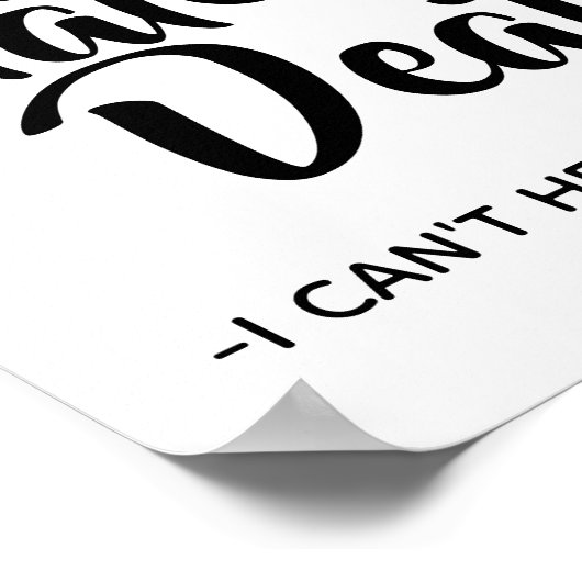 サシおもしろいー・ヘーター引用文私は聴覚障害者ポスター ポスター (角)