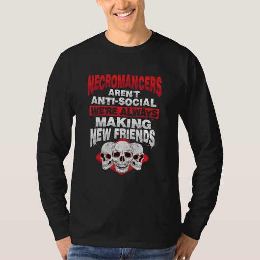 サタニストのためのアンデッド反社会ネクロマンサー Tシャツ (正面)