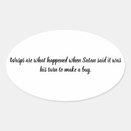 サタンおもしろいが虫よけをする番は悪い 楕円形シール
