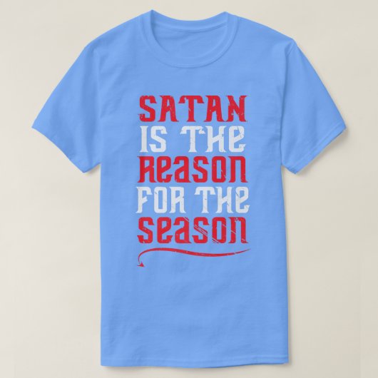 サタンがシーズンの怖い悪魔のハルの理由 Tシャツ (デザイン正面)