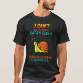 サタンには禁止命令の皮肉なことわざがある Tシャツ (正面)