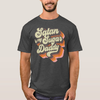 サタンは私の砂糖ダディヴィンテージサタン悪マギである Tシャツ