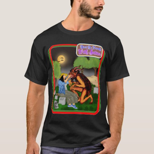 サタン・サタンとは友達にならないこと Tシャツ (正面)