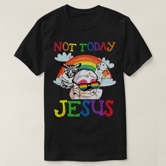 サタンLGBTQ Not Today Jesus Sloth Cat Dog Gothic Tシャツ (デザイン正面)