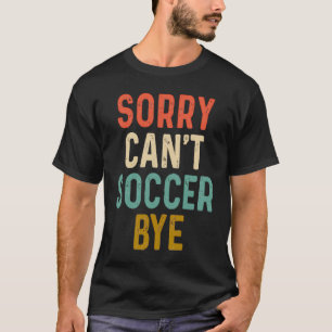サッカーお休み ごめんね サッカー部 コーチ 監督 Tシャツ