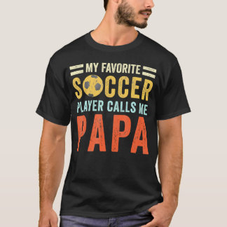 サッカーお気に入りの選手が私をパパパパ父と呼ぶ Tシャツ