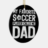 サッカーお気に入りの選手が私を父親と呼ぶパパ セラミックオーナメント (右)