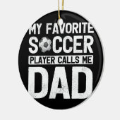 サッカーお気に入りの選手が私を父親と呼ぶパパ セラミックオーナメント (左)