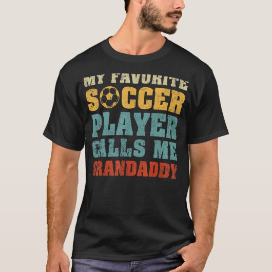 サッカーお気に入りの選手が私を祖父と呼ぶ Tシャツ (正面)