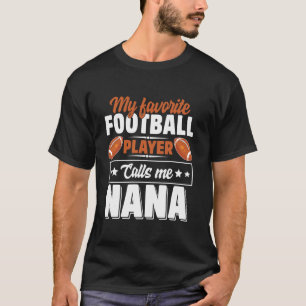 サッカーお気に入りの選手は私をナナにかわいいと呼ぶ Tシャツ