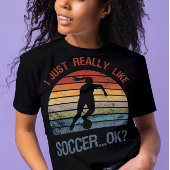 サッカーが好きなんだok?サッカーおもしろいの贈り物 tシャツ