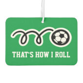サッカーが好きな人のための車の芳香剤 That's how i roll カーエアーフレッシュナー (裏面)