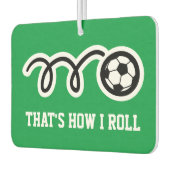 サッカーが好きな人のための車の芳香剤 That's how i roll カーエアーフレッシュナー (左)
