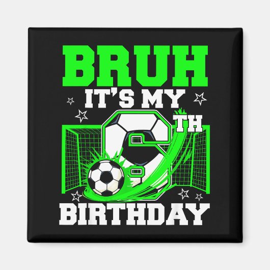 サッカーが好きな6歳の誕生日おめでとう バカ笑いする少年 マグネット (正面)
