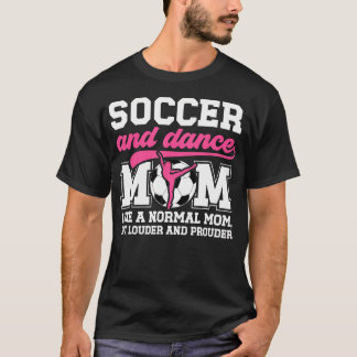 サッカーとダンスママの定義 ダンシングとサッカー Tシャツ
