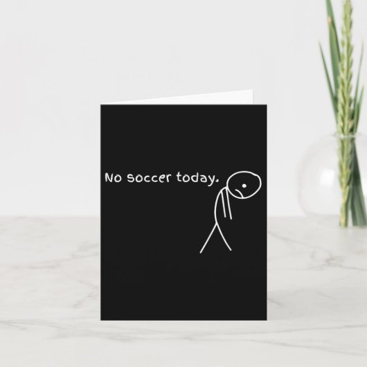 サッカーなしの日 おもしろTシャツ カード (正面)