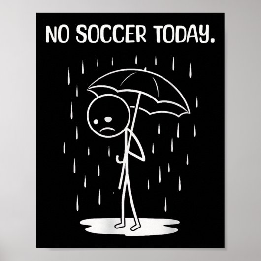 サッカーなし今日棒人間おもしろい ポスター (正面)