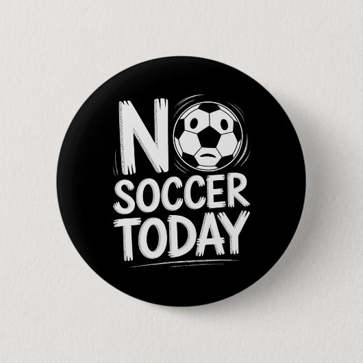 サッカーなし今日 缶バッジ (正面)