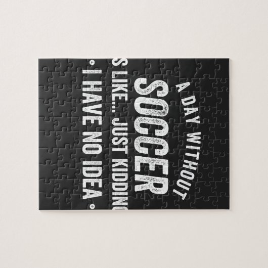 サッカーのない日は冗談に似ている ジグソーパズル (横)