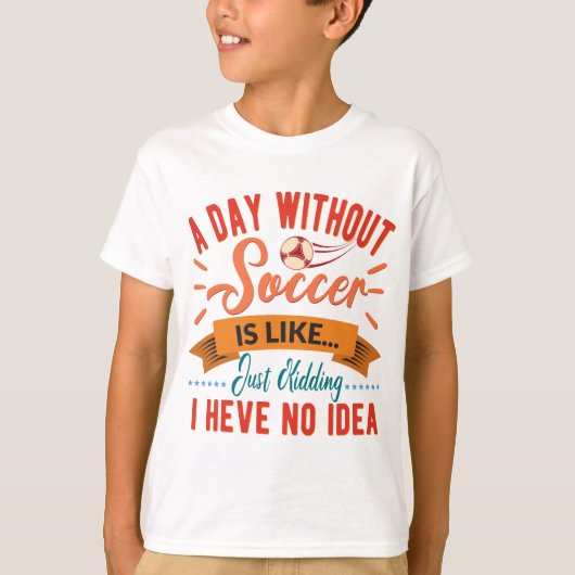 サッカーのない日 – サッカー好きスポーツギフト Tシャツ (正面)