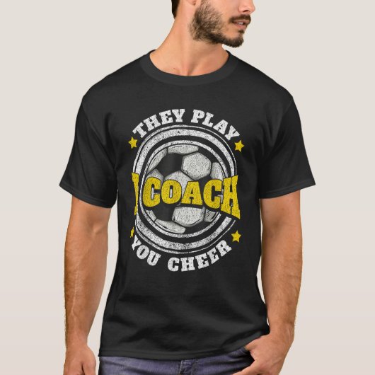 サッカーのコーチのギフト私はコーチ彼らはあなた遊の応援Gif Tシャツ (正面)
