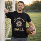 サッカーのディフェンダー「ボールに触ったわ」名言 Tシャツ