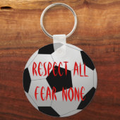 サッカーのボールを恐れて、すべてを尊重 キーホルダー (正面)