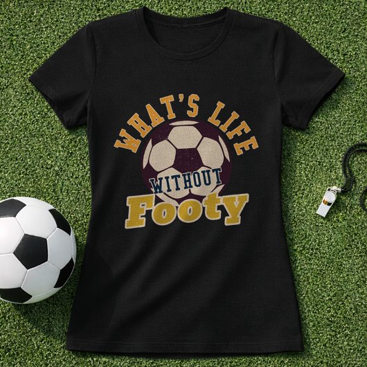 サッカーの引用 サッカーのない人生なんて Tシャツ
