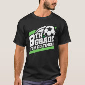 サッカーの第8回サッカー初日新学期 Tシャツ (正面)