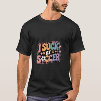サッカーの練習でヘマばっかりしちゃう選手 Tシャツ