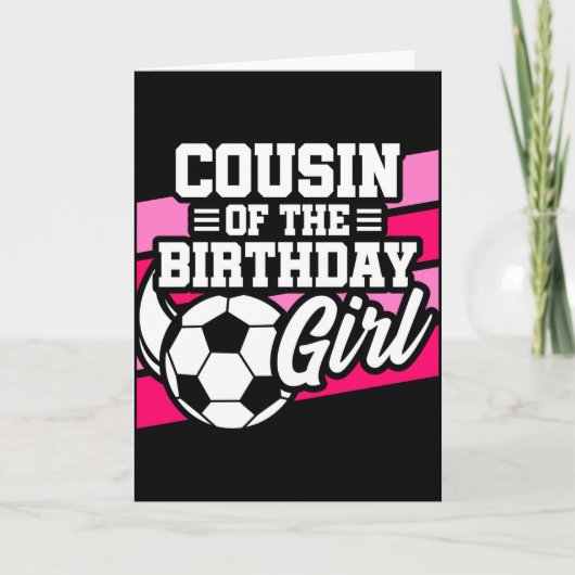サッカーの試合 誕生日おめでとう キューティーな従妹 カード (正面)