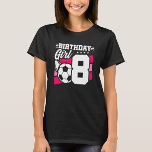 サッカーの誕生日パーティー8歳の少女8歳の誕生 Tシャツ