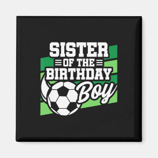 サッカーの誕生日 - 誕生日おめでとう妹 - 男子サッカー好き マグネット