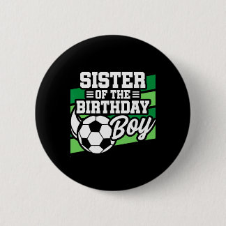 サッカーの誕生日 - 誕生日おめでとう妹 - 男子サッカー バイ 缶バッジ