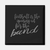 サッカーはバンド引用文の始まり マグネット (正面)