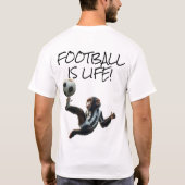 『サッカーは命だ』チンプサッカー Tシャツ (裏面)