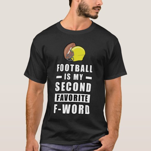 サッカーは私のお気に入りの第二のF – 言葉 – おもしろい Tシャツ (正面)