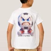 サッカーは私のハッピープレイス画像Tシャツ Tシャツ (裏面)