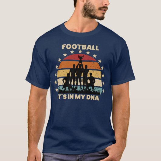 サッカーは私のDNAに入っていおもしろいる Tシャツ (正面)