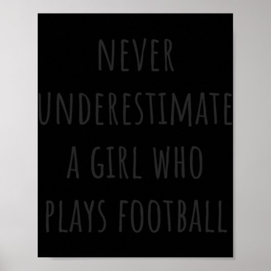 サッカーをする女の子を決して過小評価しな遊い ポスター (正面)