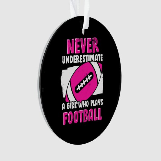 サッカーをする女の子を決して過小評価し遊ない オーナメント (正面)