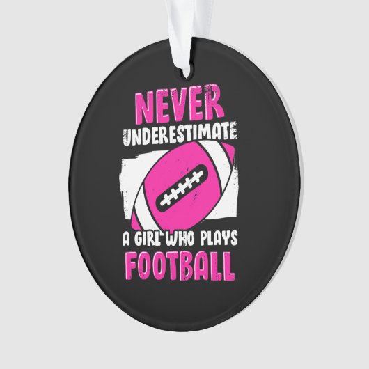 サッカーをする女の子を決して過小評価し遊ない オーナメント (正面)
