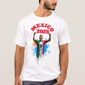 サッカーゴールお祝いメキシコ国旗2025 Tシャツ (正面)