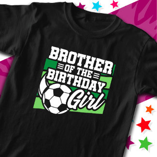 サッカーサッカーパーティーブラザー誕生日ガール Tシャツ