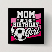 サッカーサッカーパーティーママの誕生日ガール 缶バッジ (正面)