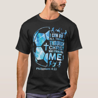 サッカーシャツ クリスチャン 私はすべてのことを成し遂げる 宗教 Tシャツ