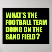 サッカーチームは何をしている？学校のバンドユーモア ポスター (正面)