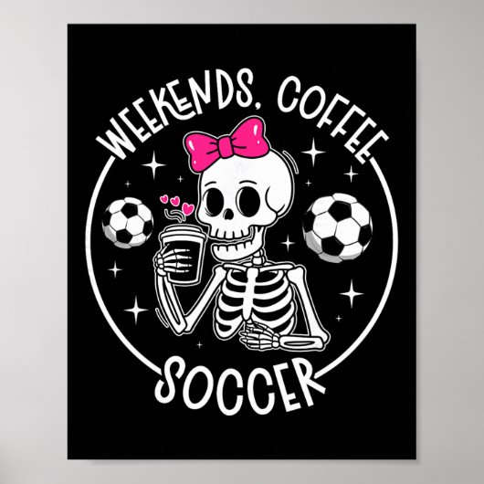 サッカープレーヤーのママのコーヒーウィークエンド ポスター (正面)