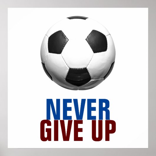 サッカーユニーク与えのモダンサッカーを決して止めない ポスター (正面)